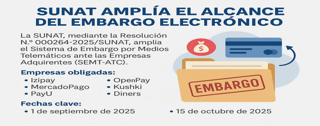 SUNAT amplía el alcance del embargo electrónico: nuevas empresas obligadas al SEMT-ATC