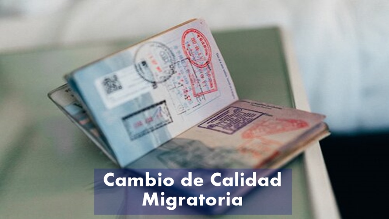 cambio de calidad migratoria